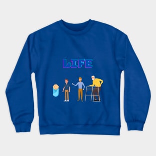 life Crewneck Sweatshirt